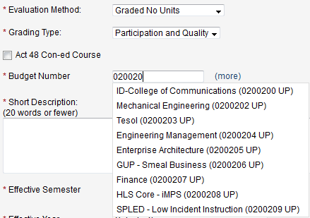 Screen capture of next portion of Course Information screen with Evaluation Method, Grading Type, Act 48 Con-ed Course, and Budget Number fields, showing pick list that displays when budget number partially entered.