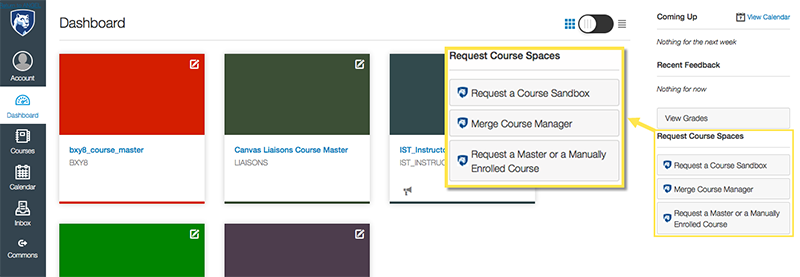 Screen capture of a Canvas Dashboard showing three buttons on the right side for requesting course spaces or merging courses.