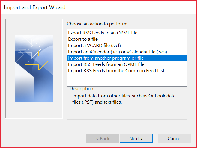 A Screenshot of the Import and Export Wizard with "Import from another program or file" selected.