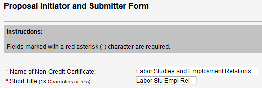 Screen capture of first portion of Proposal Initiator and Submitter form with name of non-credit certificate and short title fields.