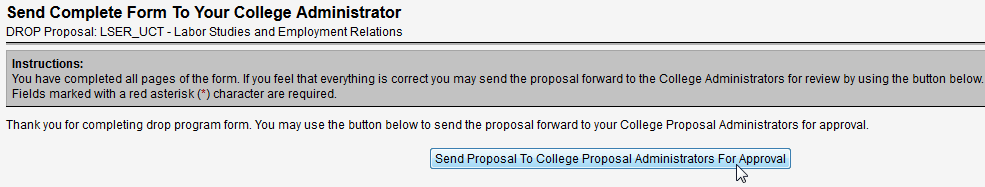 Screen capture of Send Complete Form To Your College Administrator screen with Send Proposal To College Proposal Administrators for Approval button.