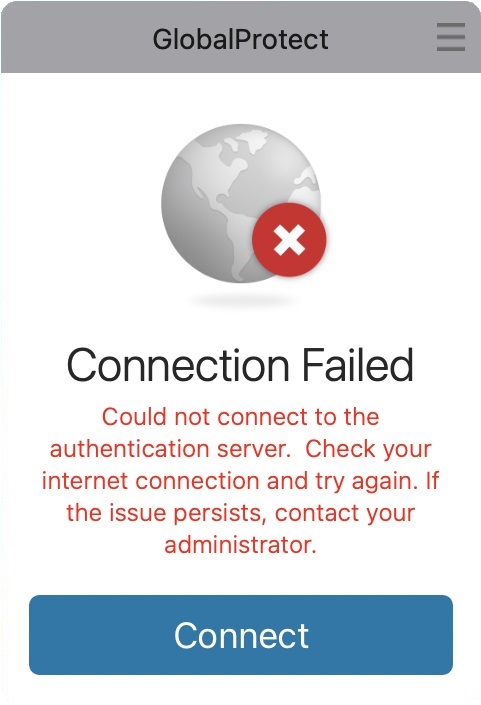 Connection Failed -- Could not connect to the authentication server. Check your internet connection and try again. If the issue persists, contact your administrator image