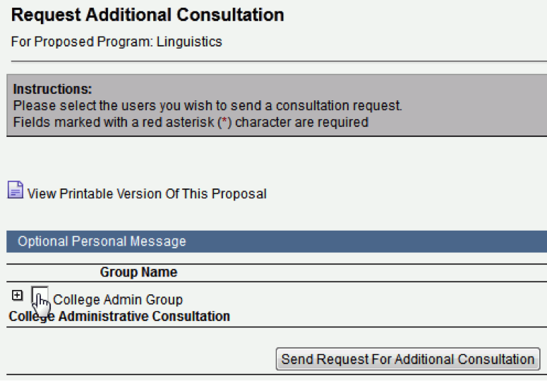 Request Additional Consultation Form. It contains a View Printable Version of the Proposal link, a College Admin Group check box, and a Send Request for Additional Consultation button.