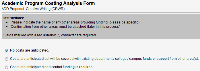 Screen capture of three radio buttons on Academic Program Costing Analysis Form.