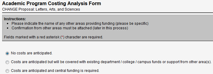 Screen capture of three radio buttons on Academic Program Costing Analysis Form.