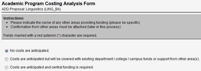 Screen capture of three radio buttons on Academic Program Costing Analysis Form.