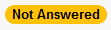  Not Answered