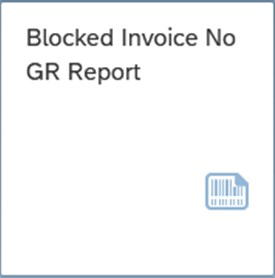 Blocked Invoice No GR Report tile