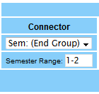 Screen capture of Connector set to Sem End Group and semester range field.