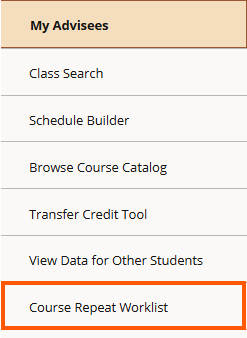 Advisor Home Base lefthand navigation collection with Course Repeat Worklist highlighted