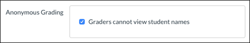 Select the Anonymous Grading checkbox