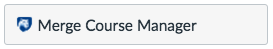 Merge Course Manager button.