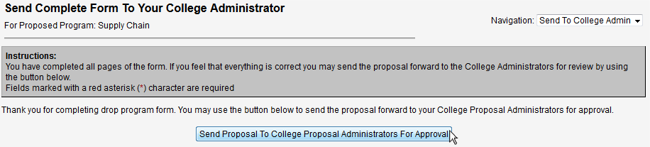 Screen capture of Send Proposal To College Proposal Administrators For Approval button.