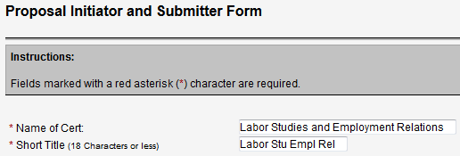 Screen capture of first portion of Proposal Initiator and Submitter form with name of certificate and short title fields.